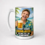 custom photo beer mug funny quotes personalized beer mug pick and print
